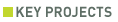 Key Projects